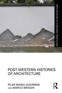 Omslagafbeelding: Post-Western Histories of Architecture 1st edition 9781032362915
