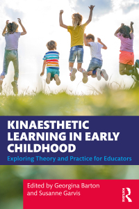 Cover image: Kinaesthetic Learning in Early Childhood 1st edition 9781032215181