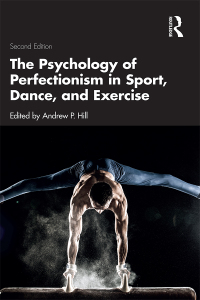 Titelbild: The Psychology of Perfectionism in Sport, Dance, and Exercise 2nd edition 9781032255903