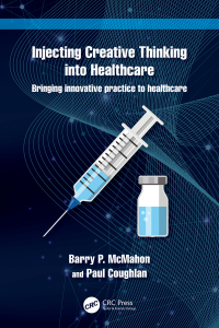 Cover image: Injecting Creative Thinking into Healthcare 1st edition 9780367643157