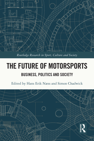 Cover image: The Future of Motorsports 1st edition 9781032299112