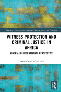 Cover image: Witness Protection and Criminal Justice in Africa 1st edition 9781032057934