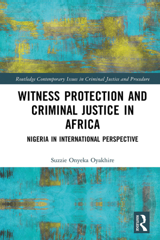 Cover image: Witness Protection and Criminal Justice in Africa 1st edition 9781032057965