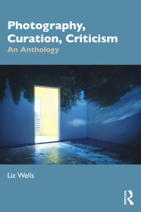 Cover image: Photography, Curation, Criticism 1st edition 9781032407722