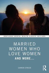 Cover image: Married Women Who Love Women 1st edition 9781032460635