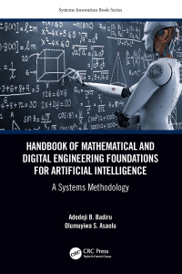 表紙画像: Handbook of Mathematical and Digital Engineering Foundations for Artificial Intelligence 1st edition 9781032161815