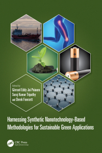 Imagen de portada: Harnessing Synthetic Nanotechnology-Based Methodologies for Sustainable Green Applications 1st edition 9781032020082