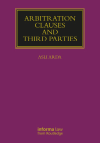 Cover image: Arbitration Clauses and Third Parties 1st edition 9781032215006