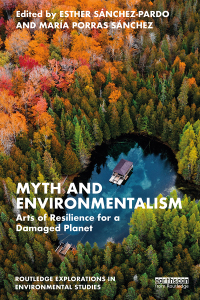 Cover image: Myth and Environmentalism 1st edition 9781032391359