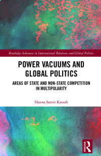Cover image: Power Vacuums and Global Politics 1st edition 9781032519197