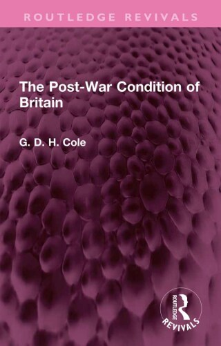Cover image: The Post-War Condition of Britain 1st edition 9781032522814