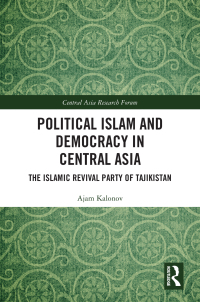 Cover image: Political Islam and Democracy in Central Asia 1st edition 9781032495385