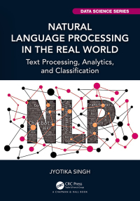 表紙画像: Natural Language Processing in the Real World 1st edition 9781032195339