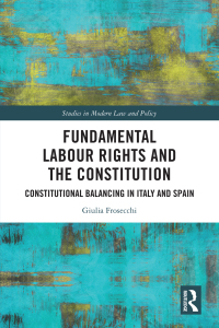 Titelbild: Fundamental Labour Rights and the Constitution 1st edition 9780367725693