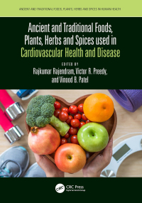 Titelbild: Ancient and Traditional Foods, Plants, Herbs and Spices used in Cardiovascular Health and Disease 1st edition 9781032108582