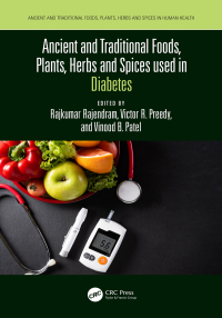 Imagen de portada: Ancient and Traditional Foods, Plants, Herbs and Spices used in Diabetes 1st edition 9781032108599