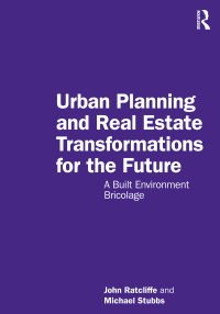 Imagen de portada: Urban Planning and Real Estate Transformations for the Future 1st edition 9781032410890