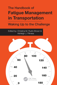 Cover image: The Handbook of Fatigue Management in Transportation 1st edition 9781032081397