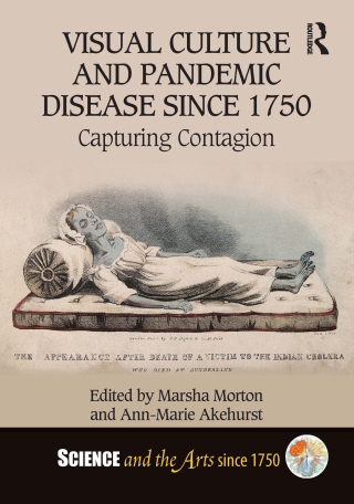Cover image: Visual Culture and Pandemic Disease Since 1750 1st edition 9781032261072