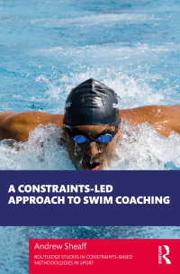 Imagen de portada: A Constraints-Led Approach to Swim Coaching 1st edition 9780367724788