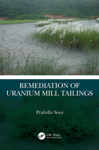 Cover image: Remediation of Uranium Mill Tailings 1st edition 9781032352800