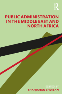 Cover image: Public Administration in the Middle East and North Africa 1st edition 9781032485348