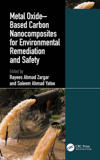 Cover image: Metal Oxide–Based Carbon Nanocomposites for Environmental Remediation and Safety 1st edition 9781032347103