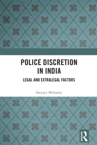 Cover image: Police Discretion in India 1st edition 9781032496382