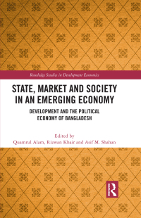 Cover image: State, Market and Society in an Emerging Economy 1st edition 9781032331614