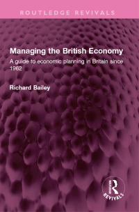 Cover image: Managing the British Economy 1st edition 9781032509341