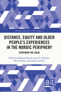 Cover image: Distance, Equity and Older People’s Experiences in the Nordic Periphery 1st edition 9781032248349