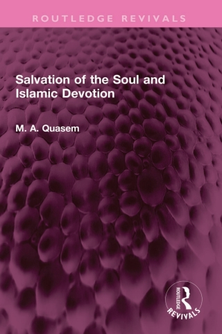 Cover image: Salvation of the Soul and Islamic Devotion 1st edition 9781032514628