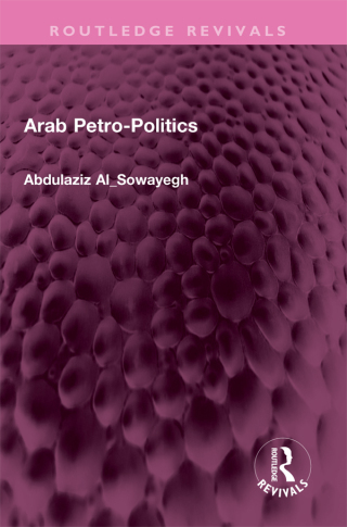 Cover image: Arab Petro-Politics 1st edition 9781032481357