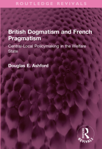 Cover image: British Dogmatism and French Pragmatism 1st edition 9781032516158