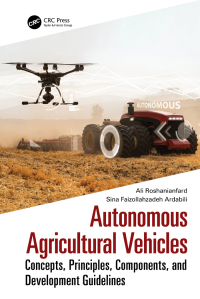 صورة الغلاف: Autonomous Agricultural Vehicles 1st edition 9781032276557