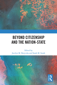 Cover image: Beyond Citizenship and the Nation-State 1st edition 9781032506388