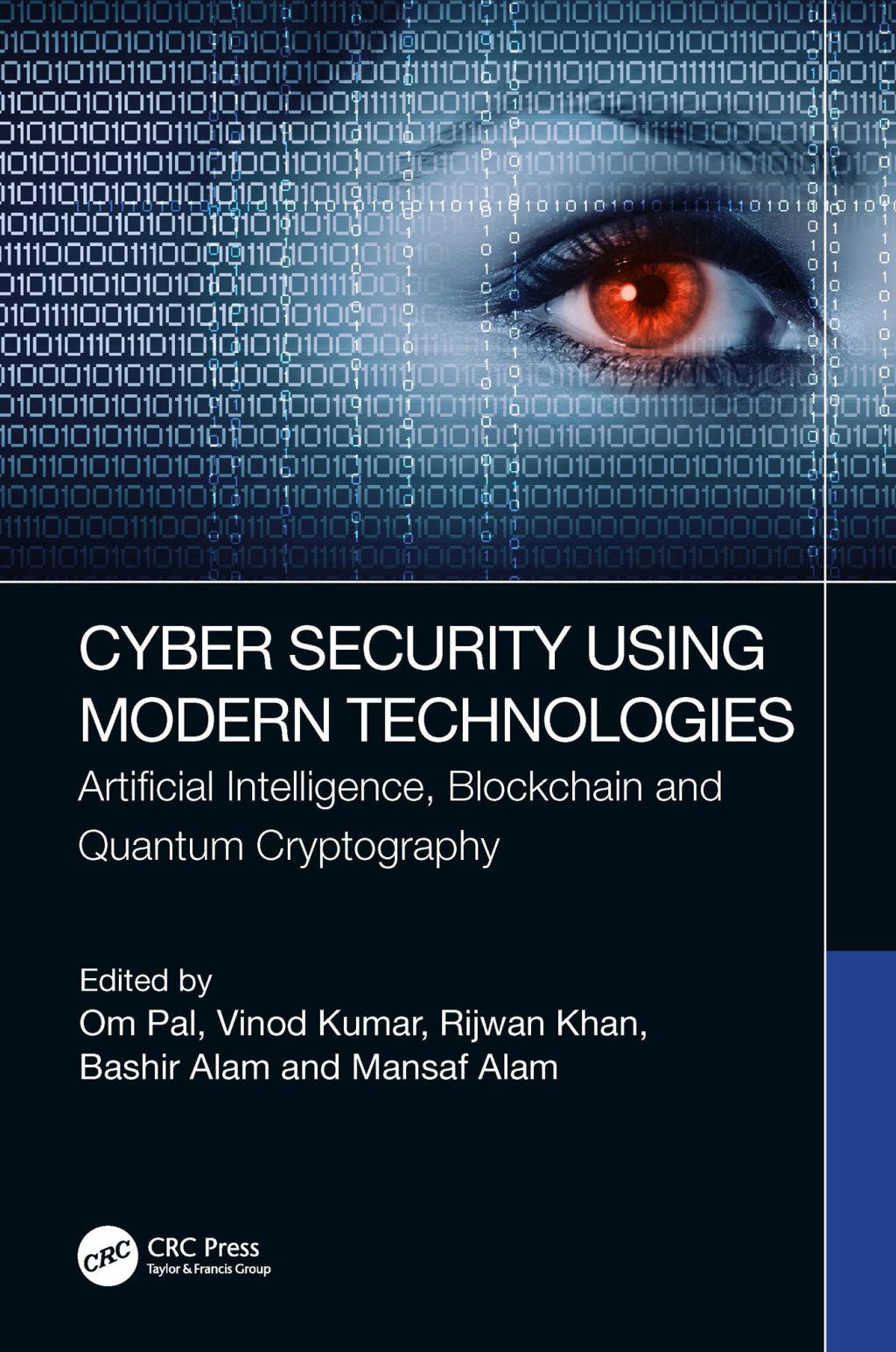 Cyber Security Using Modern Technologies Artificial Intelligence, Blockchain and Quantum Cryptography 1st Edition