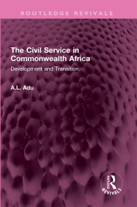 Imagen de portada: The Civil Service in Commonwealth Africa 1st edition 9781032526928