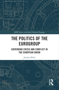 Cover image: The Politics of the Eurogroup 1st edition 9781032478456