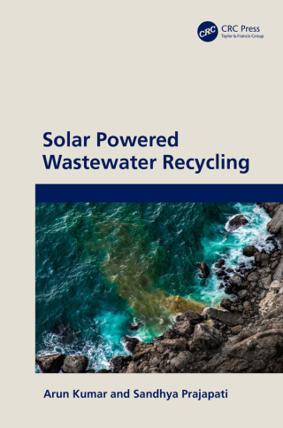 Cover image: Solar Powered Wastewater Recycling 1st edition 9781032526508