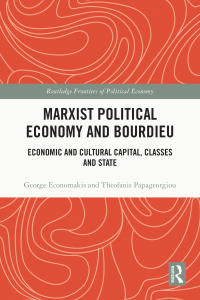 Cover image: Marxist Political Economy and Bourdieu 1st edition 9781032451039