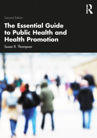 Titelbild: The Essential Guide to Public Health and Health Promotion 2nd edition 9781032532936