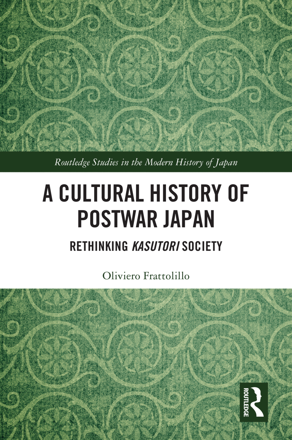 A Cultural History of Postwar Japan Rethinking Kasutori Society 1st Edition