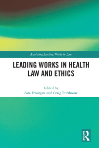 صورة الغلاف: Leading Works in Health Law and Ethics 1st edition 9780367704858