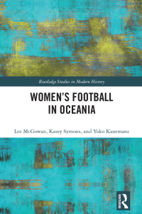 Cover image: Women’s Football in Oceania 1st edition 9781032291123
