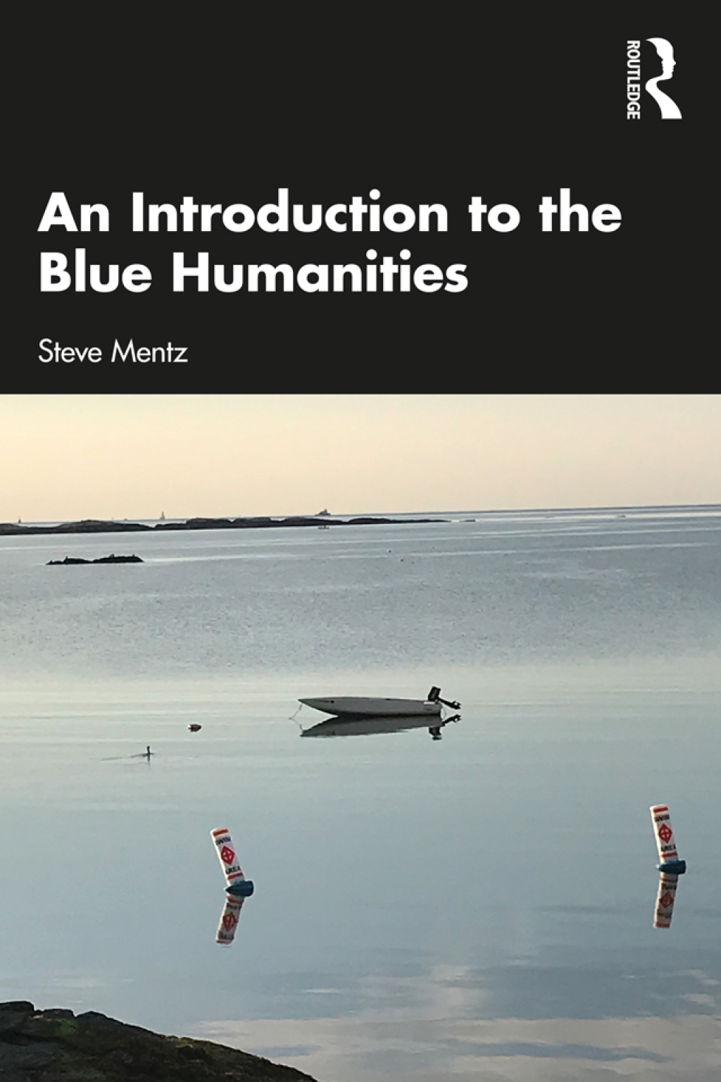 An Introduction to the Blue Humanities 1st Edition