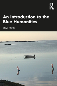 Omslagafbeelding: An Introduction to the Blue Humanities 1st edition 9780367763695