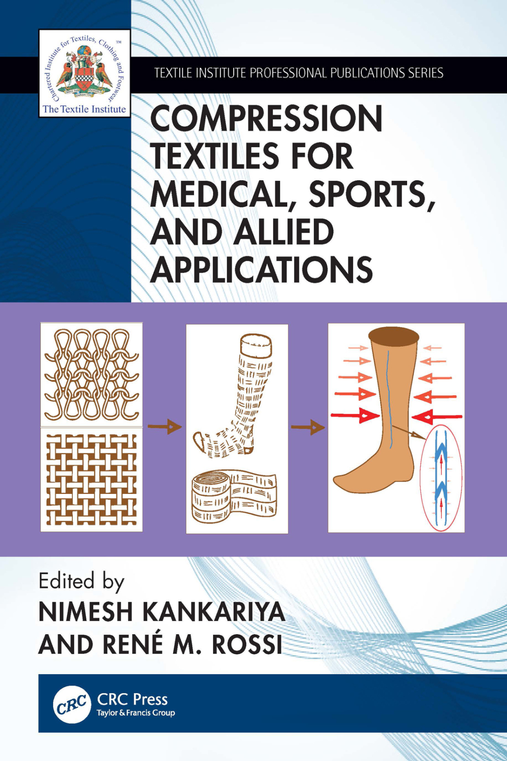 Compression Textiles for Medical, Sports, and Allied Applications 1st Edition