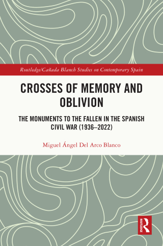 Cover image: Crosses of Memory and Oblivion 1st edition 9781032212876