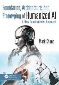 Imagen de portada: Foundation, Architecture, and Prototyping of Humanized AI 1st edition 9781032491578